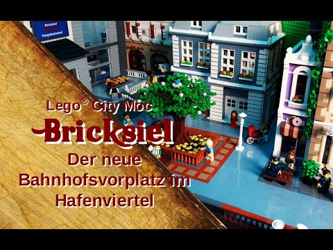 LEGO® City Moc - Der neue Bahnhofsvorplatz im Hafenviertel