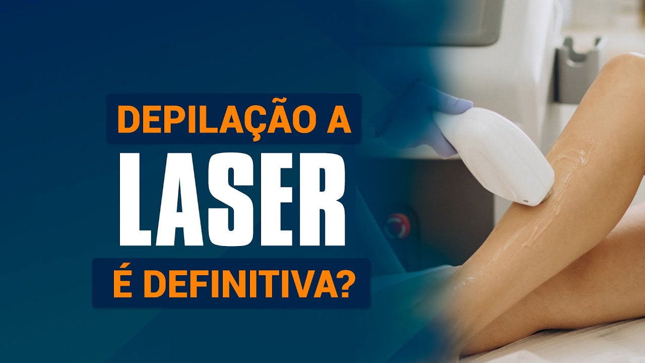 A depilação a laser é definitiva? [Depilação a laser]