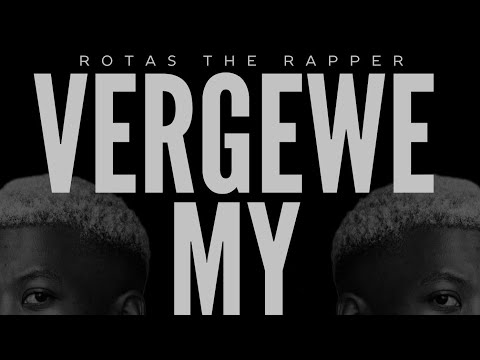 Rotas The Rapper - Vergewe my (Official Audio)