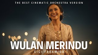 Download lagu AWAS KETAGIHAN! WULAN MERINDU - ORCHESTRA CINEMATIC TERBAIK YANG PERNAH KAMU DENGAR! 🌙🎻 mp3