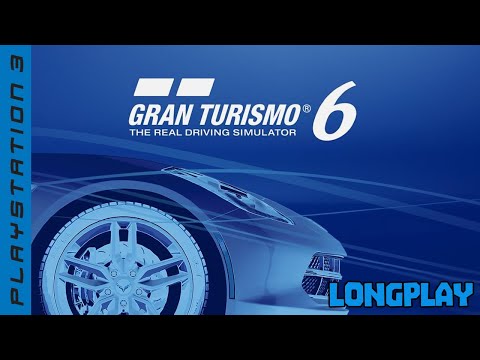 Gran Turismo 6 - Longplay | PlayStation 3