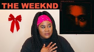 The Weeknd - My Dear Melancholy, EP |REACTION|