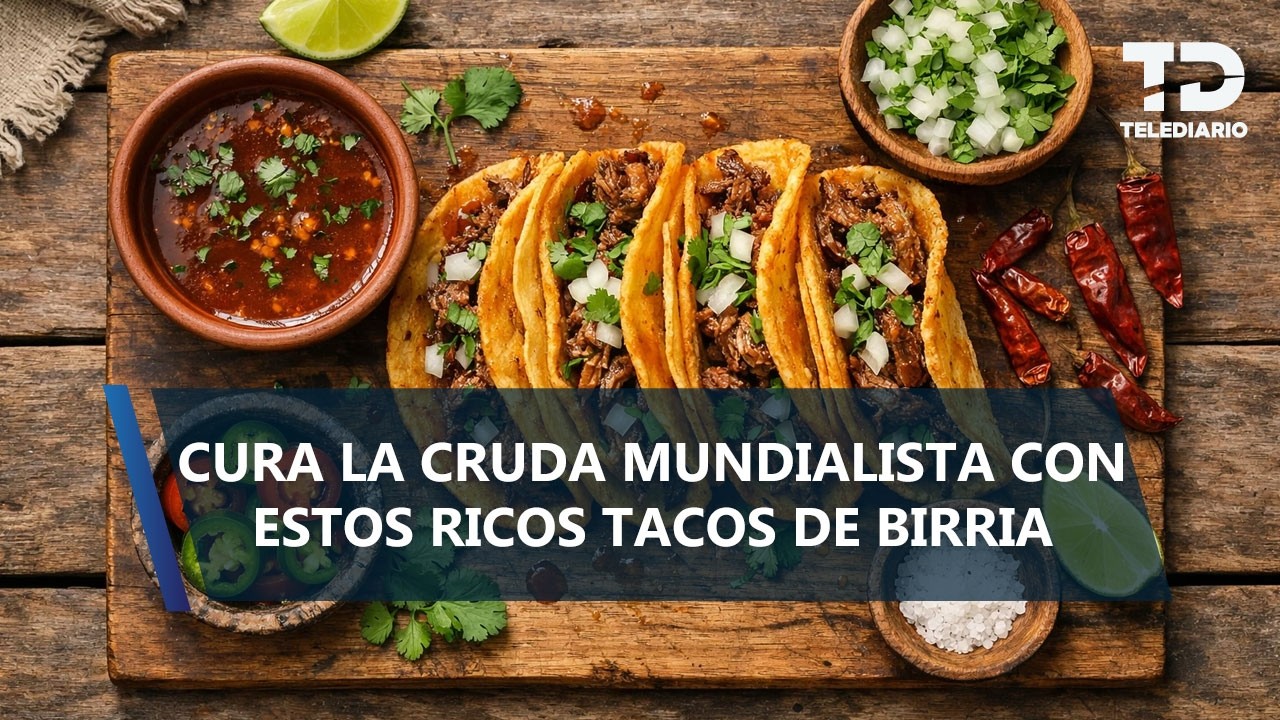 ¿Cruda mundialista? La birria es el mejor remedio tras el triunfo de México