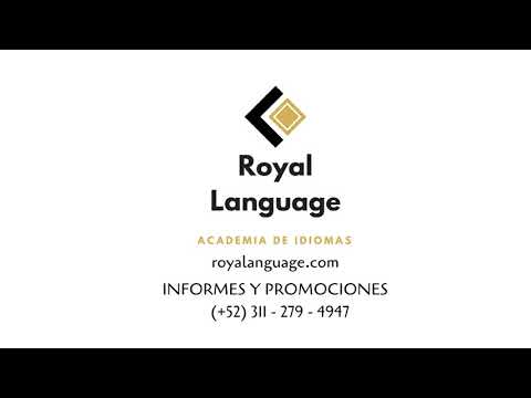 ESCUELA DE IDIOMAS DISPONIBLE PARA TODO MÉXICO Y LATINOAMÉRICA - ROYAL LANGUAGE