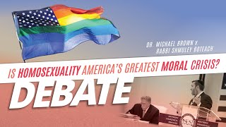 Video: Debate on Homosexuality | Michael Brown vs Shmuley Boteach