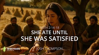 She Ate Until She Was Satisfied