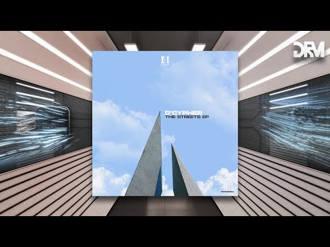 D'cypher - The Streets [Four Corners Music]