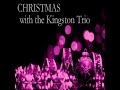 The Kingston Trio - The Last Month of the Year