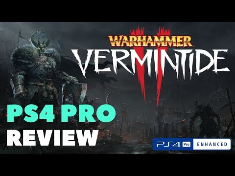 Vermintide 2 PS4 PRO Review