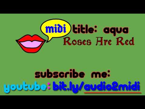 Aqua - Roses are red - instrumental [MIDI]