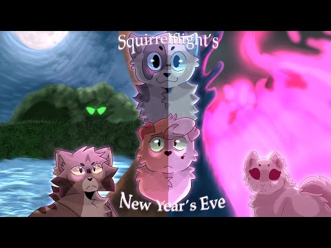 Squirrelflight's New Years Eve - Warrior Cats AMV/PMV // Collab with @Starcheopteryx