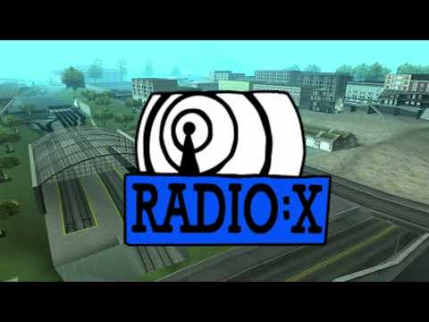GTA San Andreas - Radio X — Full Radio Station (1080p)