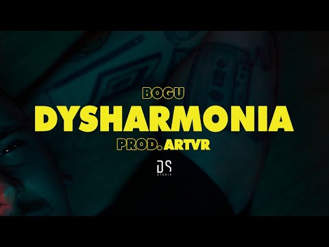 Bogu - Dysharmonia (prod. Artvr) VIDEO
