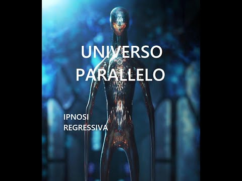 Provenienza da un SECONDO UNIVERSO. 594-IT Laura, Ipnosi Regressiva Aldo Bergamaschi