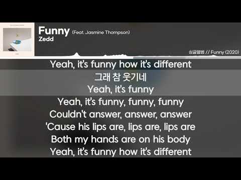 Zedd - Funny (Feat. Jasmine Thompson) [가사해석 / Lyrics]