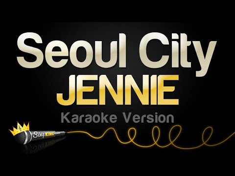 JENNIE - Seoul City (Karaoke Version)