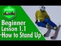 Beginner Skiing Lessons 1.1 - Best tip to stand up