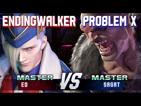 SF6 ▰ ENDINGWALKER (Ed) vs PROBLEM X (Sagat) ▰ High Level Gameplay