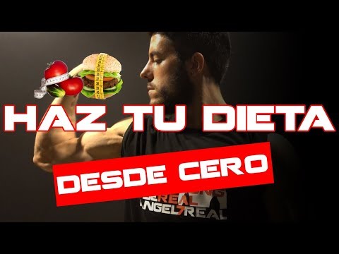 COMO HACER TU PROPIA DIETA DESDE CERO | GANA MUSCULO O PIERDE GRASA