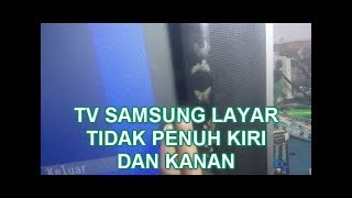 Download lagu Tv Samsung Layar Tidak Penuh Kiri Dan Kanan mp4 mp3