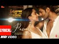 Pasoori Nu Lyrical SatyaPrem Ki Katha Kartik Kiara Arijit Rochak Ali Tulsi Gurpreet Sajid Sameer