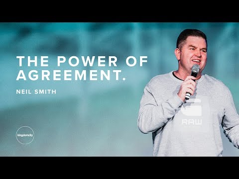 The Power Of Agreement - Neil Smith