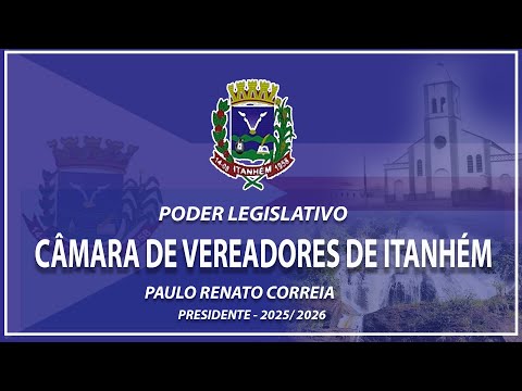 REUNIÃO DA CAMARA DE VEREADORES DE ITANHÉM | 24-11-2025