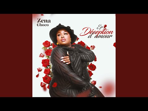 Déception d'amour - Zena Choco feat Levi Bobo