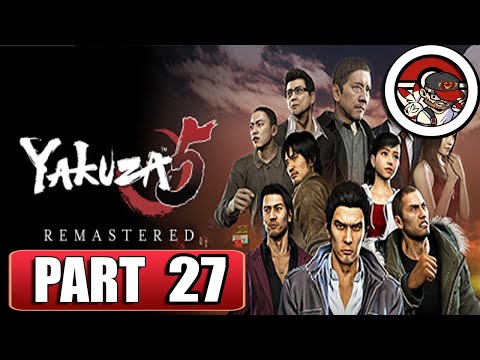 YAKUZA 5 REMASTERED - FULL Gameplay  Walkthrough  - PART 27 -  No commentary (XSX)
