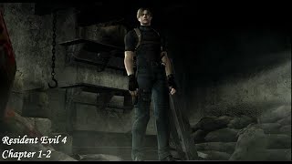 RE4 - Chapter 1-2