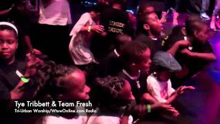 Tye Tribbett &amp; Team Fresh-Still Have Joy/ CRAZEE Praisebreak