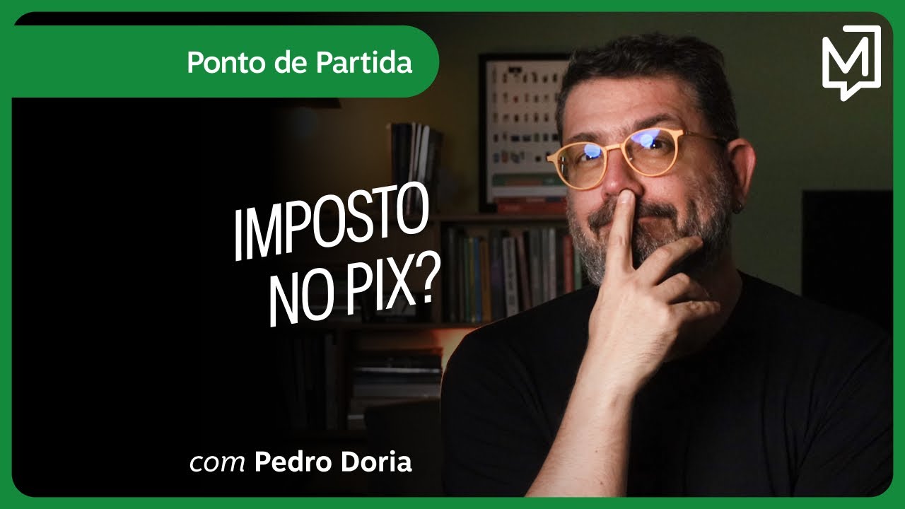Imposto no PIX? | Ponto de Partida