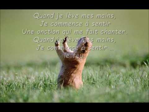 Quand je lève les mains