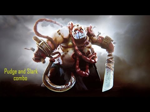 DOTA 2-Pudge and Slark combo