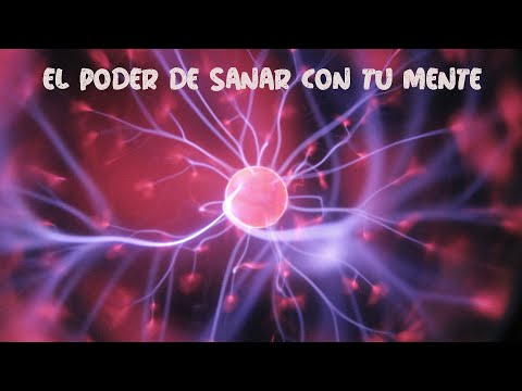 El Poder de Sanarte con tu Mente
