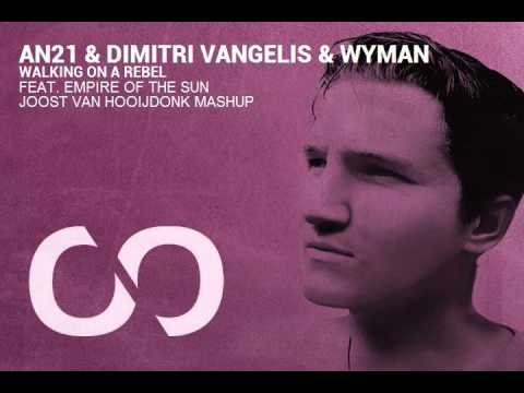 AN21 & Dimitri Vangelis & Wyman Feat. Empire Of The Sun...