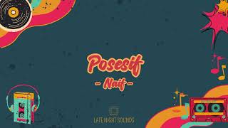 Download lagu Posesif - Naif [Video Lirik] mp3