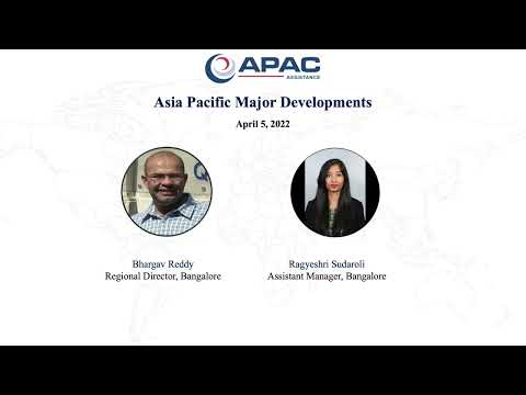 Asia Pacific Major Developments April 5, 2022
