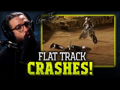 "What The F*ck" Reacting To CRAZY Flat Track Crashes - Gypsy Tales Podcast