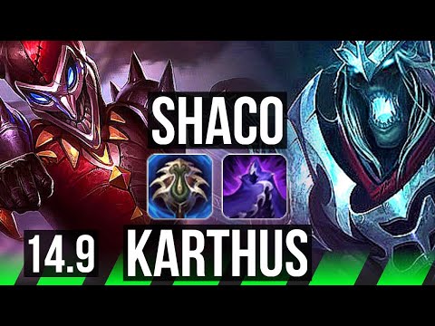 SHACO vs KARTHUS (JGL) | Rank 3 Shaco, 1200+ games, 15/3/6, Dominating | BR Grandmaster | 14.9