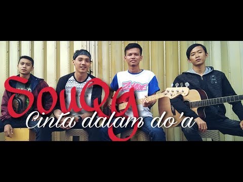 Lagu paling baper ...!!! SouQy - cinta dalam do'a cover akustik by ROCKUSTIK