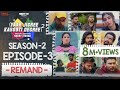 Yaar Jigree Kasooti Degree Season 2 | Episode 3 - REMAND | Latest Punjabi Web Series 2020