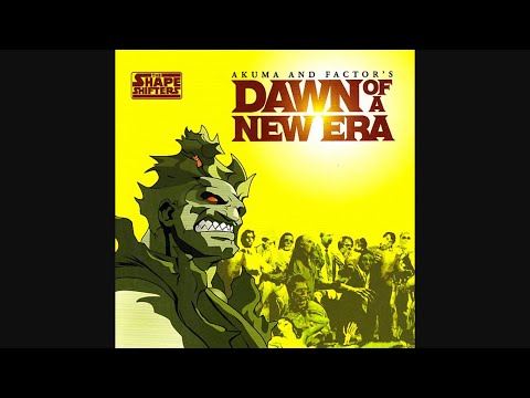 Akuma & Factor - Dawn Of A New Era (2005)