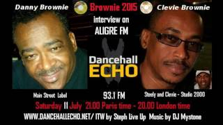 Clevie Browne (Steely and Clevie) and Danny Browne (Main Street) interviewed by Steph Live Up