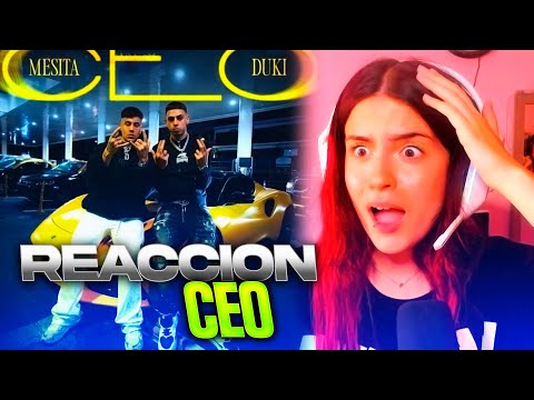 REACCIÓN a "CEO" de MESITA, DUKI