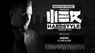 Brennan Heart presents WE R Hardstyle February 2017