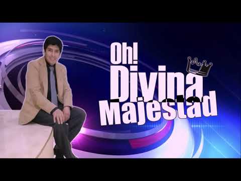 Tierra De Canaán - Oh Divina Majestad