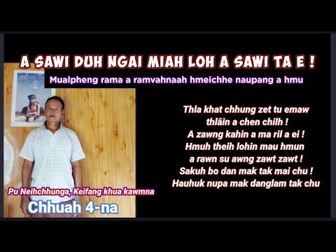 A ram vahnaah thil mak leh dang dai tak tak a tawng nual  !  || Pu Neihchhunga Keifang khua kawmna-4