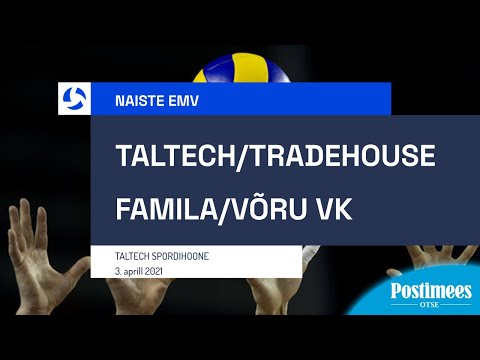 Naiste EMV Finaal, TalTech/Tradehouse vs Famila/Võru VK, 03.04 2021