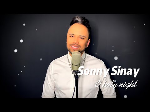 Oh holy night | cover by Sonny Sinay